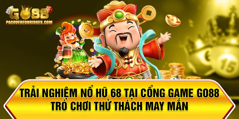 Nổ Hũ 68